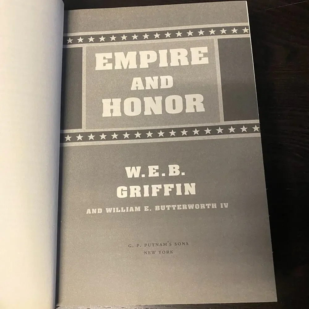 Empire and Honor by W. E. B. Griffin and William E. Butterworth IV 2012